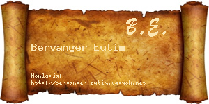 Bervanger Eutim névjegykártya